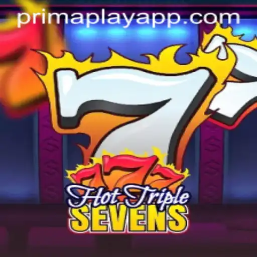 Discover the Excitement of HotTripleSevens with Prima Play