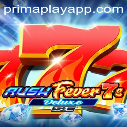 RushFever7sDeluxeSE: A Thrilling Prima Play Adventure