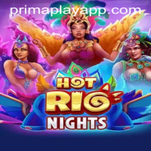 Exploring the Excitement of HotRioNights: A Prima Play Exclusive