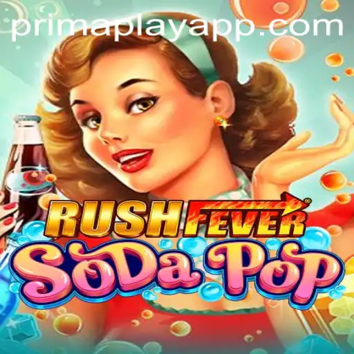 Unleashing the Excitement of RushFeverSodaPop: A Prima Play Phenomenon